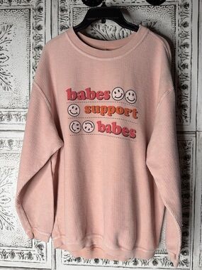 Pink 'Babes Support Babes' Graphic Crewneck Sweatshirt
